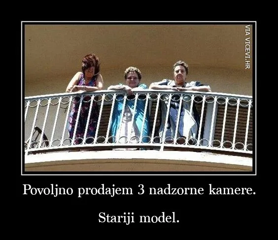 Stariji model nadzornih kamera