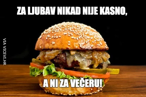 Za prave stvari nikada nije kasno