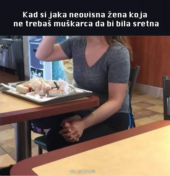 One ne trebaju nikoga