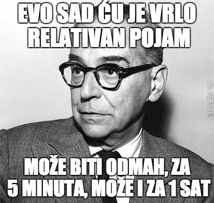 A može biti i nikad
