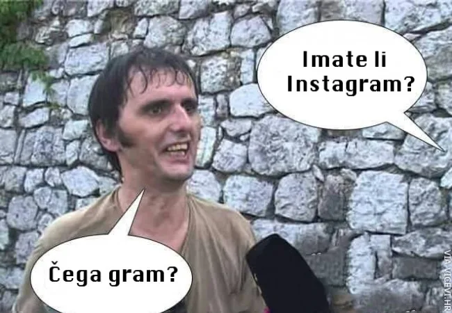 Imate li Instagram