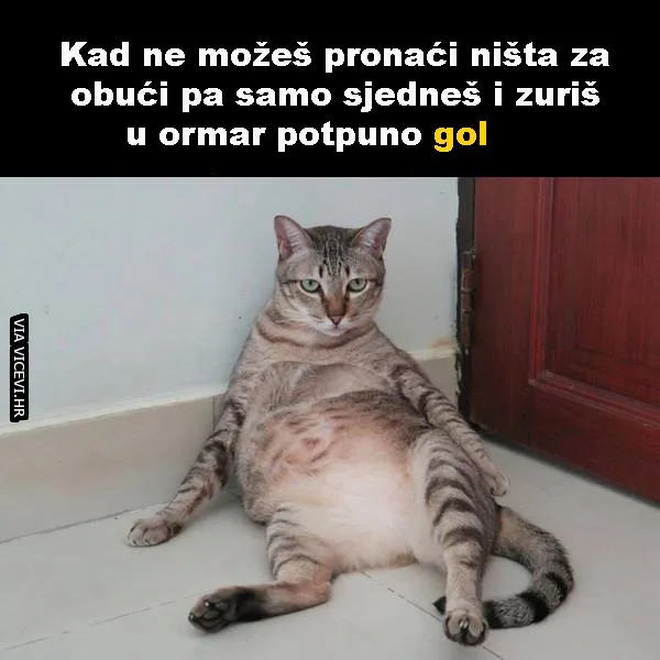 I odjednom shvatiš koliko si debel