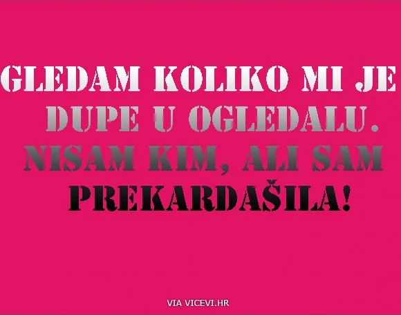 Nisam Kim, ali sam prekardašila