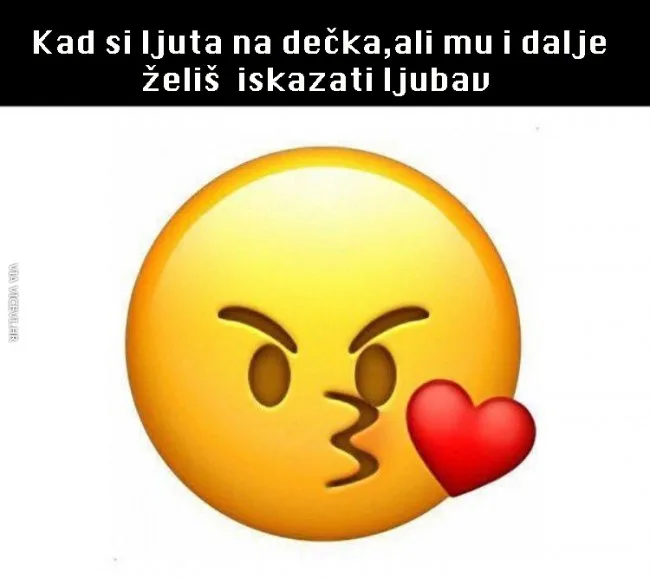 Kad si ljuta na dečka, ali ga i dalje voliš