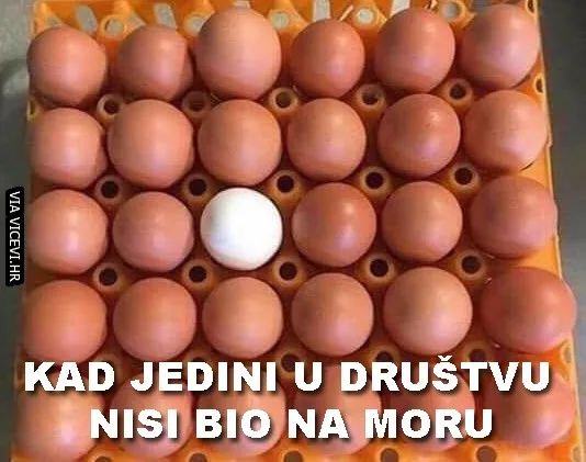 Kad jedini u društvu nisi bio na moru