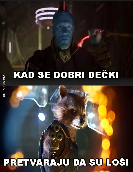 Kad se dobri dečki pretvaraju da su loši